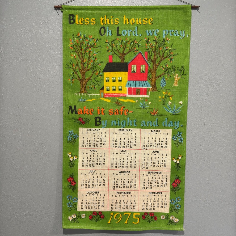 Vtg 1975 Linen Calendar Tea Towel Wall Hanging Green Folk Art Bless This House
